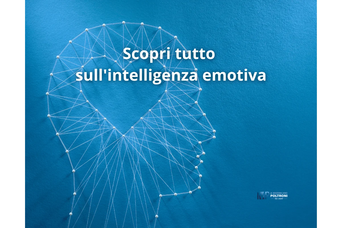 Scopri tutto sullintelligenza emotiva